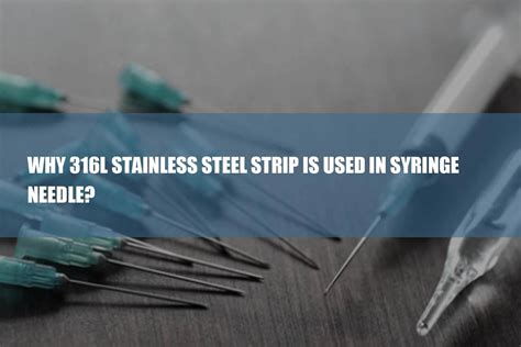 why use 316l stainless steel